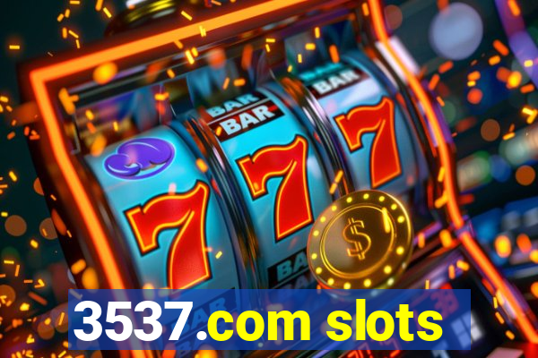 3537.com slots